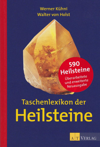 Taschenlexikon der Heilsteine - 590 Heilsteine!